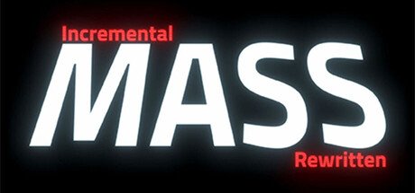 Incremental Mass Rewritten (browser) artwork from Official Steam store artwork